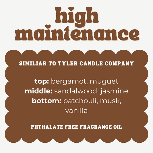 HIGH MAINTENANCE JUMBO WAX MELT